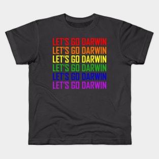 Let's Go Darwin. Kids T-Shirt